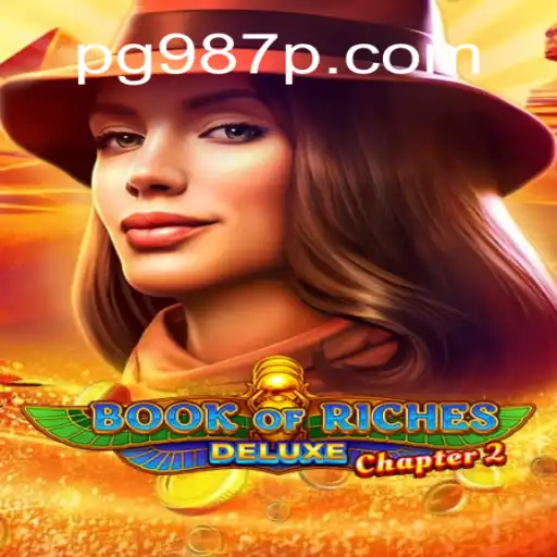 Book of Riches Deluxe Chapter 2: Discover a New Adventure in Online Slots