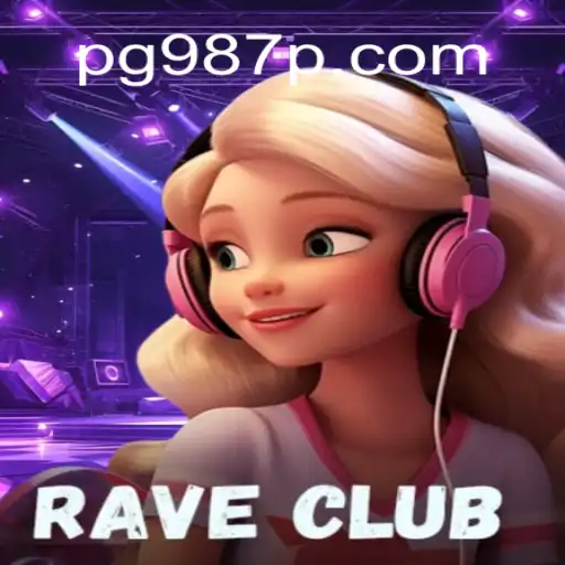 Exploring the Excitement of RaveClub: A Premier Slot Game on 987P.COM
