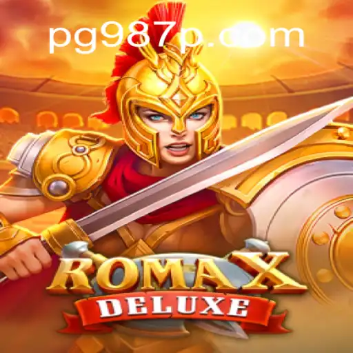 Discovering the Thrills of RomaXDeluxe: A Top Slot Game on 987P.COM in Brazil