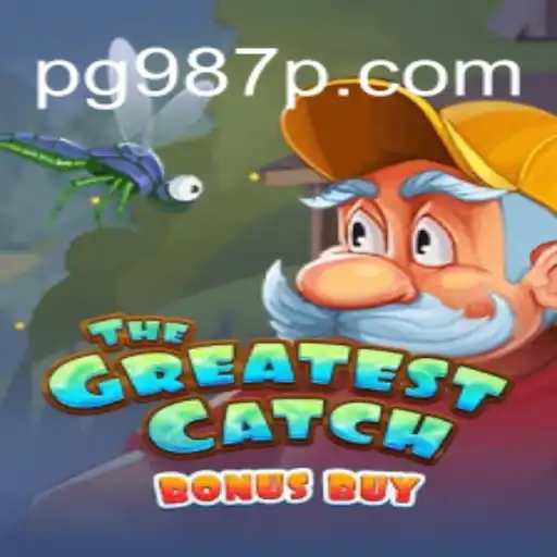 Exploring TheGreatestCatchBonusBuy: A Leading Slot Game on 987P.COM